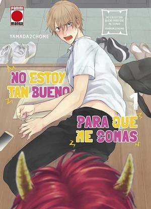 NO ESTOY TAN BUENO PARA QUE ME COMAS 01 | 9788411507912 | NICHOUME YAMADA 2CHOME | Tienda de Cómics, Manga, Magic y Pokémon en Torrejón de Ardoz