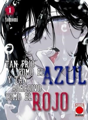 TAN FRÍO COMO EL AZUL Y TAN AGRESIVO COMO EL ROJO # 01 | 9788411507929 | TOMOMI | Tienda de Cómics, Manga, Magic y Pokémon en Torrejón de Ardoz