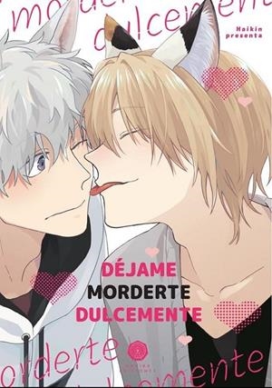 DEJAME MORDERTE DULCEMENTE | 9788412538397 | HAIKIN | Tienda de Cómics, Manga, Magic y Pokémon en Torrejón de Ardoz