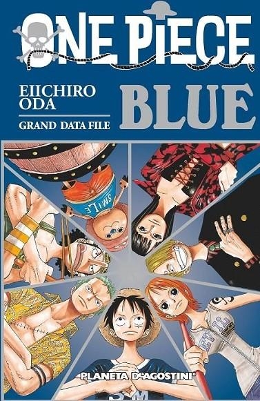 ONE PIECE GUÍA Nº02 BLUE | 9788415821618 | EIICHIRO ODA | Tienda de Cómics, Manga, Magic y Pokémon en Torrejón de Ardoz