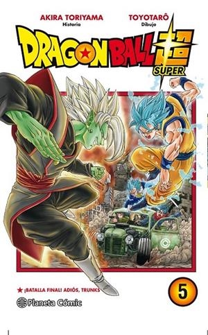 DRAGON BALL SUPER Nº05 BATALLA FINAL ! ADIÓS, TRUNKS ! | 9788413410135 | AKIRA TORIYAMA - TOYOTARO | Tienda de Cómics, Manga, Magic y Pokémon en Torrejón de Ardoz