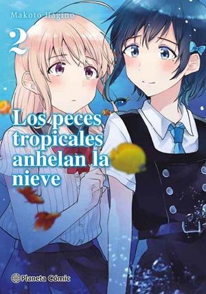 LOS PECES TROPICALES ANHELAN LA NIEVE Nº02/09 | 9788413426174 | MAKOTO HAGINO | Tienda de Cómics, Manga, Magic y Pokémon en Torrejón de Ardoz