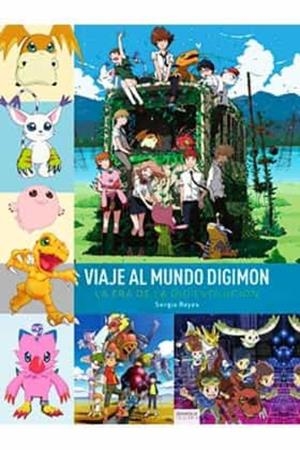 VIAJE AL MUNDO DIGIMON. LA ERA DE LA DIGIEVOLUCIÓN | 9788412126648 | SERGIO REYES | Tienda de Cómics, Manga, Magic y Pokémon en Torrejón de Ardoz