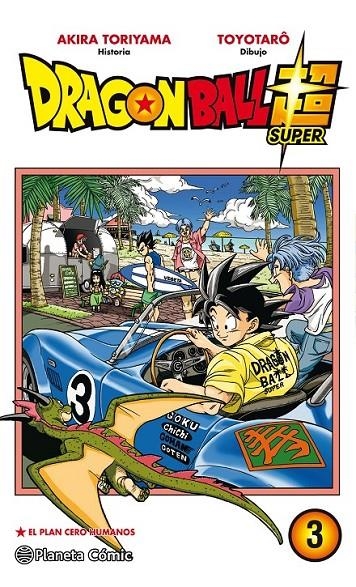DRAGON BALL SUPER Nº03 EL PLAN CERO HUMANOS | 9788416636495 | AKIRA TORIYAMA - TOYOTARO | Tienda de Cómics, Manga, Magic y Pokémon en Torrejón de Ardoz