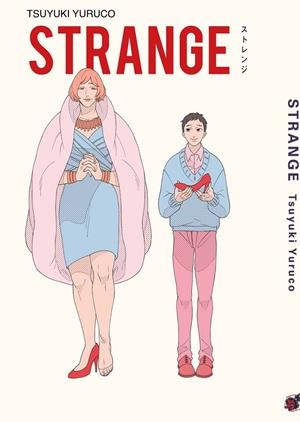 STRANGE | 9788412433463 | TSUYUKI YURUCO | Tienda de Cómics, Manga, Magic y Pokémon en Torrejón de Ardoz