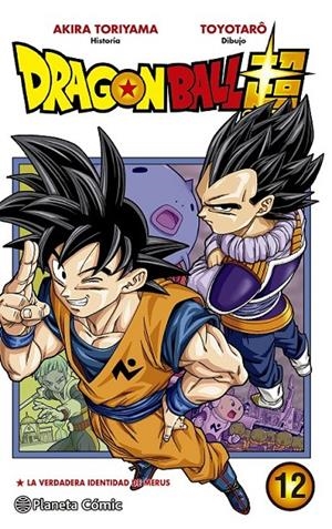 DRAGON BALL SUPER Nº12 LA VERDADERA IDENTIDAD DE MERUS | 9788413416717 | AKIRA TORIYAMA - TOYOTARO | Tienda de Cómics, Manga, Magic y Pokémon en Torrejón de Ardoz
