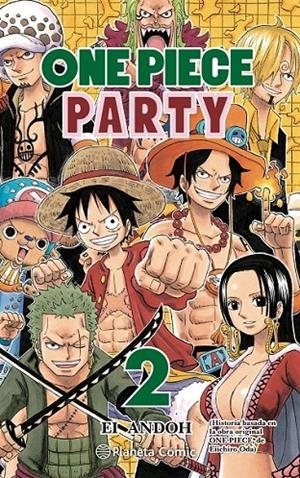 ONE PIECE PARTY Nº02/07 | 9788413417493 | EICHIRO ODA - EI ANDOH | Tienda de Cómics, Manga, Magic y Pokémon en Torrejón de Ardoz
