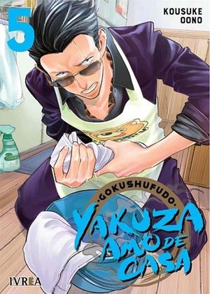 YAKUZA AMO DE CASA 05 | 9788418562013 | KOSUKE OONO | Tienda de Cómics, Manga, Magic y Pokémon en Torrejón de Ardoz
