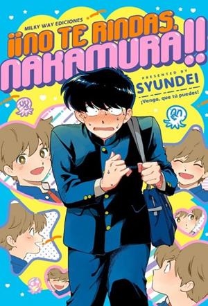 NO TE RINDAS, NAKAMURA!! | 9788418222160 | HARUKA VENIO TACHINABA - RIHITO TAKARAI | Tienda de Cómics, Manga, Magic y Pokémon en Torrejón de Ardoz