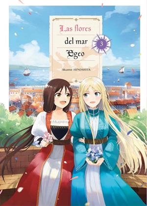 LAS FLORES DEL MAR EGEO 03 | 9788418776755 | AKAME HINOSHITA | Tienda de Cómics, Manga, Magic y Pokémon en Torrejón de Ardoz