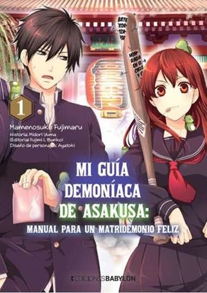 MI GUÍA DEMONÍACA DE ASAKUSA # 01 MANUAL PARA UN MATRIDEMONIO FELIZ | 9788418612237 | MAMENOSUKE FUJIMARU - MIDORI YUMA - AYATOKI | Tienda de Cómics, Manga, Magic y Pokémon en Torrejón de Ardoz