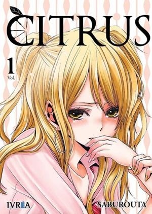 CITRUS 01 | 9788416805877 | SABUROUTA | Tienda de Cómics, Manga, Magic y Pokémon en Torrejón de Ardoz