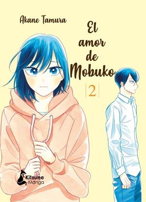 EL AMOR DE MOBUKO 02 | 9788418524165 | AKANE TAMURA | Tienda de Cómics, Manga, Magic y Pokémon en Torrejón de Ardoz