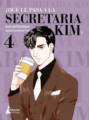 ¿QUÉ LE PASA A LA SECRETARIA KIM? 4 | 9788418524370 | JEONG GYEONG YUNG - KIM MYEONGMI | Tienda de Cómics, Manga, Magic y Pokémon en Torrejón de Ardoz