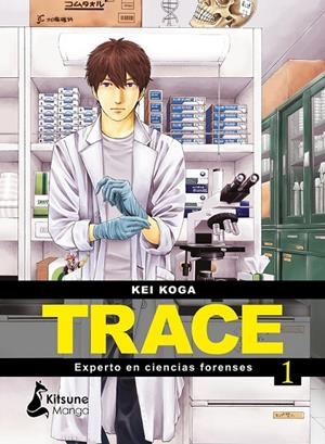 TRACE EXPERTO EN CIENCIAS FORENSES 1 | 9788418524431 | KEI KOGA | Tienda de Cómics, Manga, Magic y Pokémon en Torrejón de Ardoz
