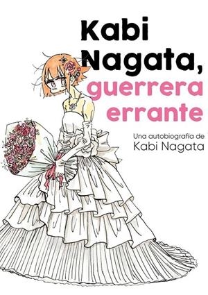 KABI NAGATA, GUERRERA ERRANTE | 9788418419744 | Tienda de Cómics, Manga, Magic y Pokémon en Torrejón de Ardoz