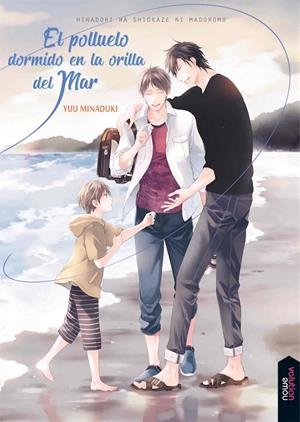 EL POLLUELO DORMIDO EN LA ORILLA DEL MAR NUEVA EDICIÓN | 9788416936618 | SHOKO HIDAKA | Tienda de Cómics, Manga, Magic y Pokémon en Torrejón de Ardoz