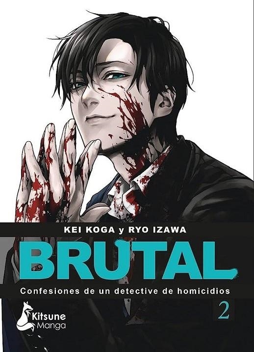 BRUTAL CONFESIONES DE UN DETECTIVE DE HOMICIDIOS 2 | 9788418524622 | KEI KOGA - RYO IZAWA | Tienda de Cómics, Manga, Magic y Pokémon en Torrejón de Ardoz