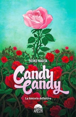 CANDY CANDY. LA HISTORIA DEFINITIVA | 9788417957254 | KEIKO NAGITA | Tienda de Cómics, Manga, Magic y Pokémon en Torrejón de Ardoz