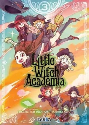 LITTLE WITCH ACADEMIA 03 | 9788417777029 | YO YOSHINARI - TRIGGER - KEISUKE SATO | Tienda de Cómics, Manga, Magic y Pokémon en Torrejón de Ardoz