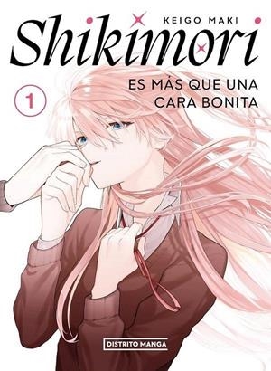 SHIKIMORI ES MÁS QUE UNA CARA BONITA 01 | 9788419290069 | KEIGO MAKI | Tienda de Cómics, Manga, Magic y Pokémon en Torrejón de Ardoz