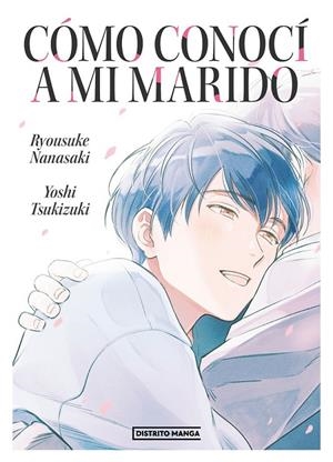 COMO CONOCI A MI MARIDO | 9788419290298 | RYOSUKE NANASAKI - YOSHI TSUKIZUKI | Tienda de Cómics, Manga, Magic y Pokémon en Torrejón de Ardoz