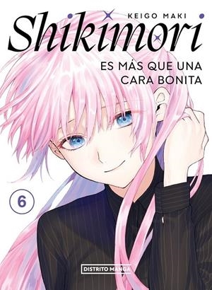 SHIKIMORI ES MÁS QUE UNA CARA BONITA 06 | 9788419290816 | KEIGO MAKI | Tienda de Cómics, Manga, Magic y Pokémon en Torrejón de Ardoz