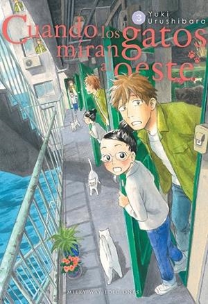 CUANDO LOS GATOS MIRAN AL OESTE 3 | 9788419195920 | YUKI URUSHIBARA | Tienda de Cómics, Manga, Magic y Pokémon en Torrejón de Ardoz