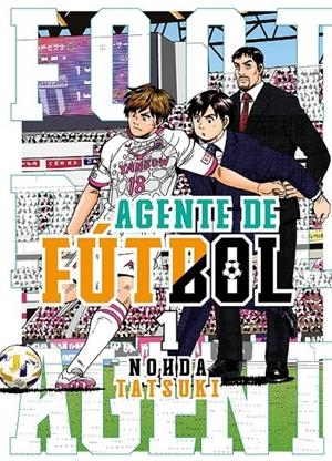 AGENTE DE FUTBOL 1 | 9788419266071 | NOHDA TATSUKI | Tienda de Cómics, Manga, Magic y Pokémon en Torrejón de Ardoz