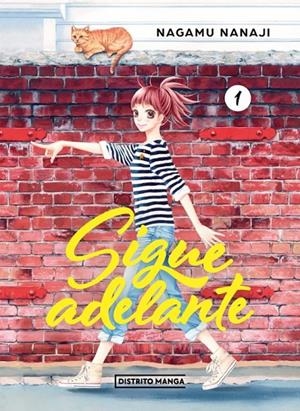 SIGUE ADELANTE 01 | 9788419290540 | NAGAMU NANAJI | Tienda de Cómics, Manga, Magic y Pokémon en Torrejón de Ardoz