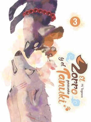 EL ZORRO Y EL PEQUEÑO TANUKI 03 | 9788419296306 | MI TAGAWA | Tienda de Cómics, Manga, Magic y Pokémon en Torrejón de Ardoz
