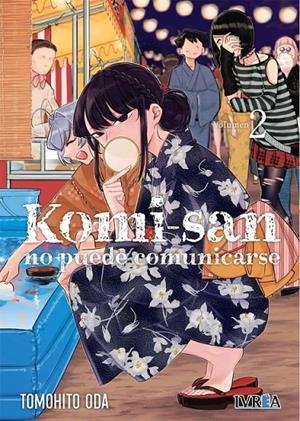 KOMI-SAN NO PUEDE COMUNICARSE 02 | 9788418837999 | TOMOHITO ODA | Tienda de Cómics, Manga, Magic y Pokémon en Torrejón de Ardoz