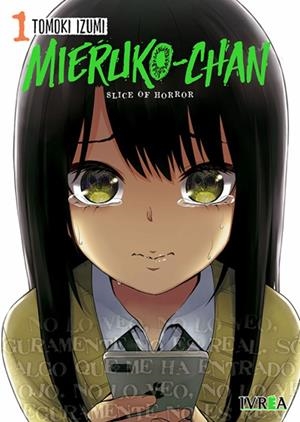 MIERUKO-CHAN SLICE OF HORROR 01 | 9788419096692 | TOMOKI IZUMI | Tienda de Cómics, Manga, Magic y Pokémon en Torrejón de Ardoz