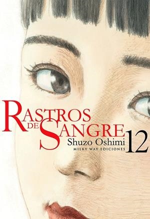 RASTROS DE SANGRE 12 | 9788419195753 | SHUZO OSHIMI | Tienda de Cómics, Manga, Magic y Pokémon en Torrejón de Ardoz