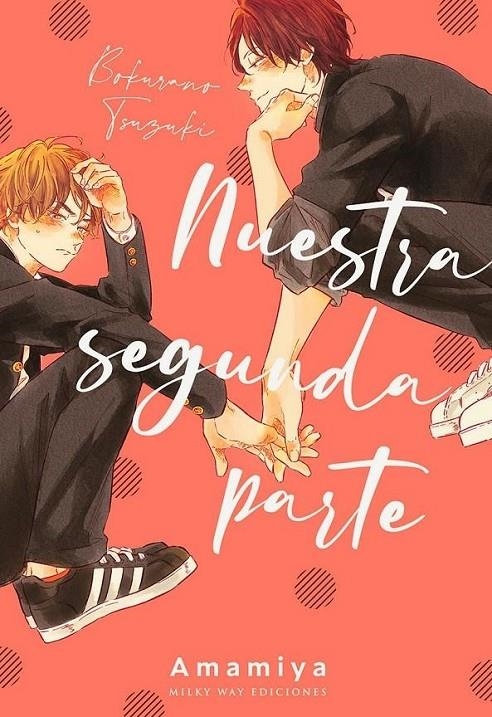 NUESTRA SEGUNDA PARTE | 9788419195722 | AMAMIYA | Tienda de Cómics, Manga, Magic y Pokémon en Torrejón de Ardoz