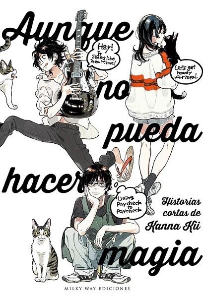 AUNQUE NO PUEDA HACER MAGIA, HISTORIAS CORTAS DE KANNA KII | 9788419195579 | KANNA KII | Tienda de Cómics, Manga, Magic y Pokémon en Torrejón de Ardoz