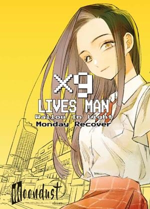 X9 LIVES MAN-WALLOW IN LIGHT | 9788419122087 | MONDAY RECOVER | Tienda de Cómics, Manga, Magic y Pokémon en Torrejón de Ardoz
