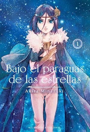 BAJO EL PARAGUAS DE LAS ESTRELLAS 1 | 9788419195487 | AKIRA MINAZUKI | Tienda de Cómics, Manga, Magic y Pokémon en Torrejón de Ardoz