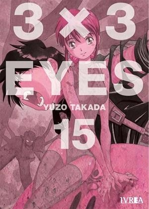 3 X 3 EYES 15 | 9788419185563 | YUZO TAKADA | Tienda de Cómics, Manga, Magic y Pokémon en Torrejón de Ardoz