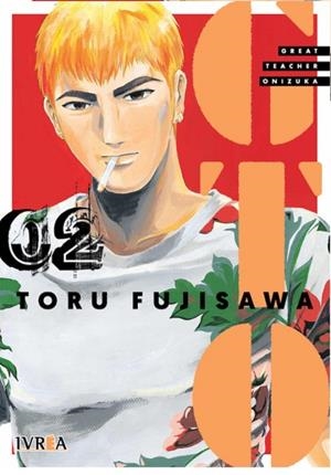 GTO GREAT TEACHER ONIZUKA 02 | 9788419185211 | TORU FUJISAWA | Tienda de Cómics, Manga, Magic y Pokémon en Torrejón de Ardoz