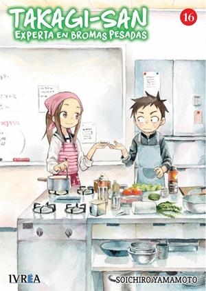 TAKAGI-SAN EXPERTA EN BROMAS PESADAS 16 | 9788419383433 | SOICHIRO YAMAMOTO | Tienda de Cómics, Manga, Magic y Pokémon en Torrejón de Ardoz