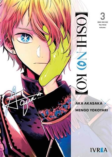 OSHI NO KO 03 | 9788419306807 | AKA AKASAKA - MENGO YOKOYARI | Tienda de Cómics, Manga, Magic y Pokémon en Torrejón de Ardoz