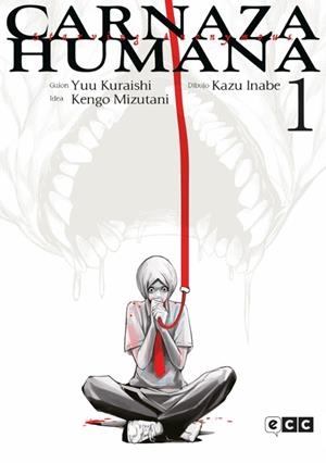 CARNAZA HUMANA Nº 1 DE 8 | 9788419351937 | YUU KURAISHI - KENGO MIZUTANI | Tienda de Cómics, Manga, Magic y Pokémon en Torrejón de Ardoz
