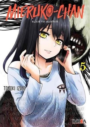 MIERUKO-CHAN SLICE OF HORROR 05 | 9788419451613 | TOMOKI IZUMI | Tienda de Cómics, Manga, Magic y Pokémon en Torrejón de Ardoz