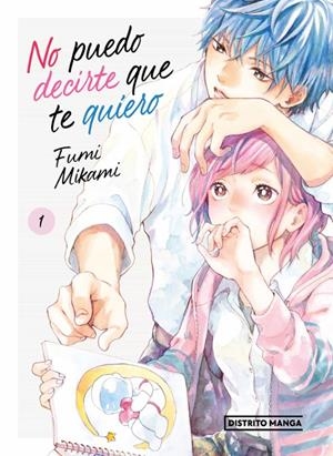 NO PUEDO DECIRTE QUE TE QUIERO 01 | 9788419412560 | FUMI MIKAMI | Tienda de Cómics, Manga, Magic y Pokémon en Torrejón de Ardoz