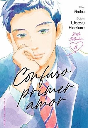 CONFUSO PRIMER AMOR 8 | 9788419536235 | WATARU HINEKURE - ARUKO | Tienda de Cómics, Manga, Magic y Pokémon en Torrejón de Ardoz
