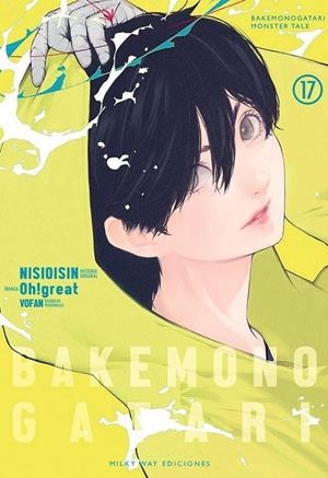 BAKEMONOGATARI 17 | 9788419536198 | NISIOISIN - OH!GREAT | Tienda de Cómics, Manga, Magic y Pokémon en Torrejón de Ardoz