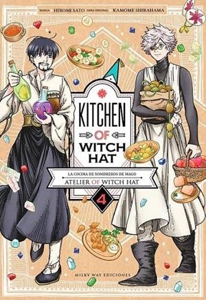 KITCHEN OF WITCH HAT 4 | 9788419536358 | HIROMI SATO - KAMOME SHIRAHAMA | Tienda de Cómics, Manga, Magic y Pokémon en Torrejón de Ardoz