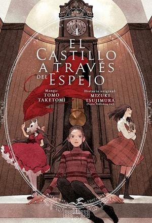 EL CASTILLO A TRAVÉS DEL ESPEJO 4 | 9788419536341 | TOMO TAKETOMI - MIZUKI TSUJIMURA | Tienda de Cómics, Manga, Magic y Pokémon en Torrejón de Ardoz