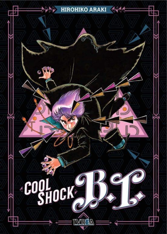 COOL SHOCK B.T. | 9788419600561 | HIROHIKO ARAKI | Tienda de Cómics, Manga, Magic y Pokémon en Torrejón de Ardoz